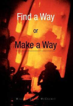 Hardcover Find a Way or Make a Way Book