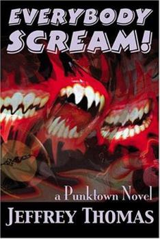 Everybody Scream! - Book #3 of the Punktown