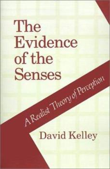 Paperback The Evidence of the Senses: A Realist Theory of Perception Book
