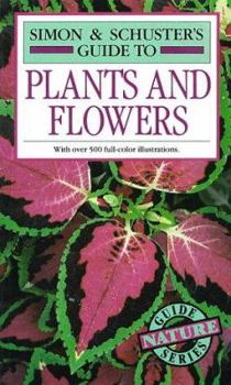 Paperback Simon & Schuster's Guide to Plants and Flowers Book