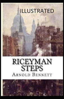 Paperback Riceyman Steps Illustrated Book