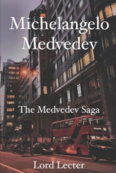 Paperback Michelangelo Medvedev: The Medvedev Saga [Italian] Book