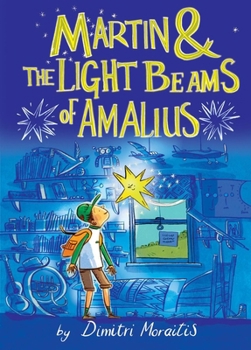 Paperback Martin & the Light Beams of Amalius Book