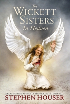 Hardcover The Wickett Sisters in Heaven Book