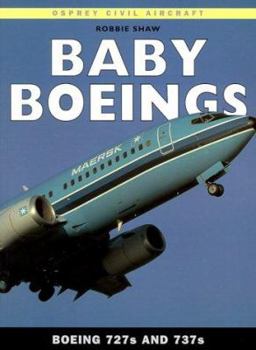 Paperback Baby Boeings: Boeing 727s and 737s Book