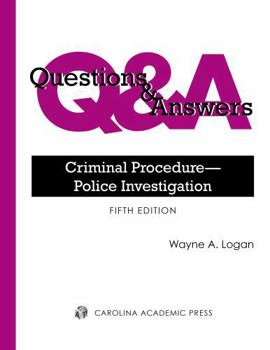 Paperback Questions & Answers: Criminal Procedure?Police Investigation (Questions & Answers Series) Book