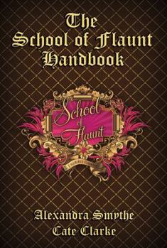 Hardcover The School of Flaunt Handbook Book