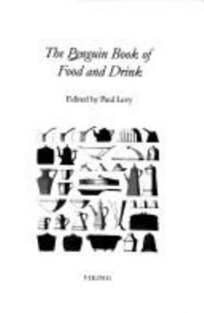 Hardcover Penguin Book of Food and Drink Book