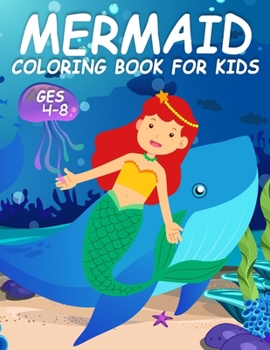 Paperback Mermaid Coloring Book for Kids Ages 4-8: Gorgeous Coloring Pages Book