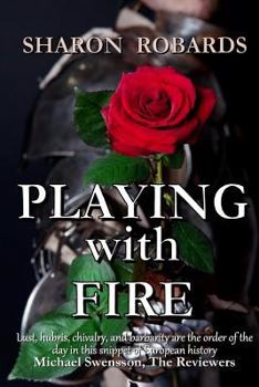 Playing with Fire - Book #1 of the Desire Burns