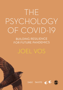 Hardcover The Psychology of Covid-19: Building Resilience for Future Pandemics Book