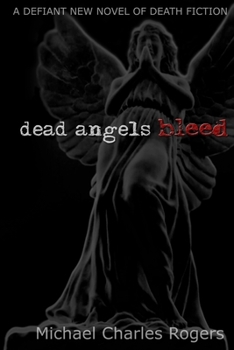Paperback Dead Angels Bleed Book