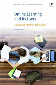Paperback Online Learning and Its Users: Lessons for Higher Education Book