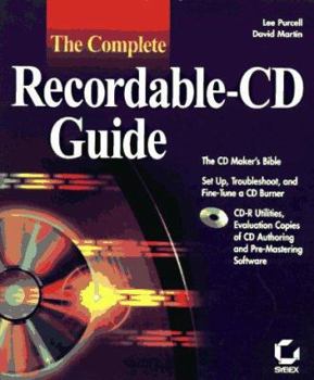 Paperback The Complete Recordable CD Guide: With CDROM Book