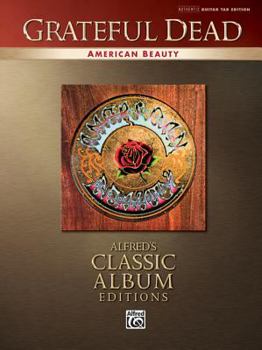 Paperback Grateful Dead -- American Beauty: Authentic Guitar Tab Book