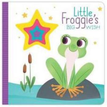 Board book Little Froggie's Big Wish Cut Through Board Book