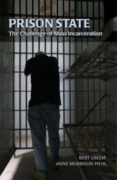 Prison State: The Challenge of Mass Incarceration (Cambridge Studies in Criminology) - Book  of the Cambridge Studies in Criminology