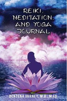Paperback Reiki, Meditation, and Yoga Journal: A Monthly Journal Book