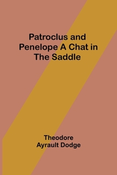 Patroclus and Penelope: A Chat in the Saddle