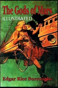 Paperback The Gods of Mars Illustrated Book