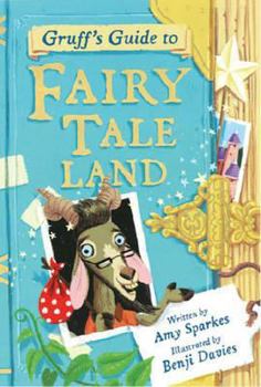 Hardcover Gruff's Guide to Fairy Tale Land Book