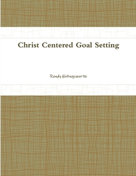 Paperback Christ Centered Goal Setting Book