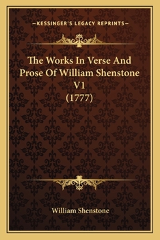 Paperback The Works In Verse And Prose Of William Shenstone V1 (1777) Book