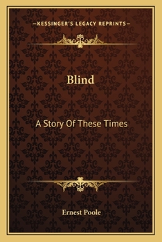 Paperback Blind: A Story Of These Times Book
