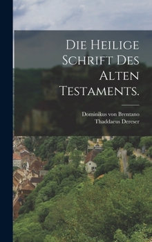Hardcover Die heilige Schrift des alten Testaments. [German] Book