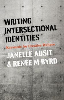 Hardcover Writing Intersectional Identities: Keywords for Creative Writers Book