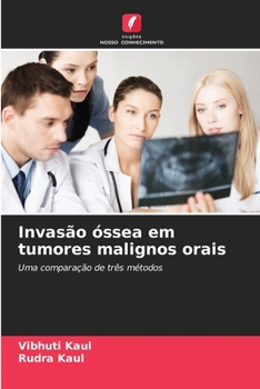 Paperback Invasão óssea em tumores malignos orais [Portuguese] Book