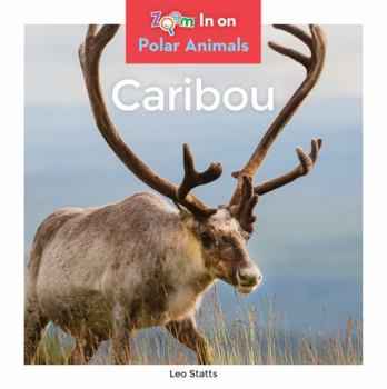 Caribou - Book  of the Polar Animals