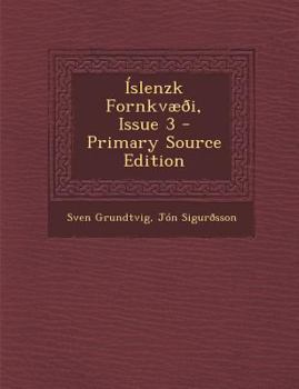 Paperback Islenzk Fornkvaeoi, Issue 3 [Icelandic] Book