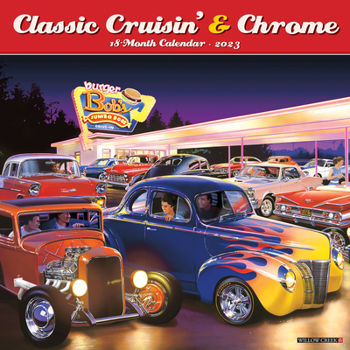 Calendar Classic Cruisin' & Chrome 2023 Wall Calendar Book
