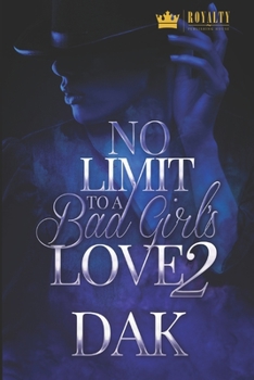 Paperback No Limit To A Bad Girl's Love 2 Book