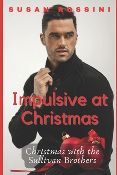 Impulsive at Christmas: Christmas with the Sullivan Brothers