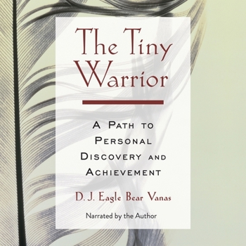 Audio CD The Tiny Warrior: A Path to Personal Discovery and Achievement Book