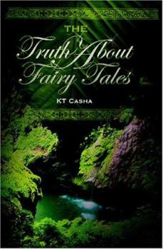 Paperback The Truth About Fairy Tales Book