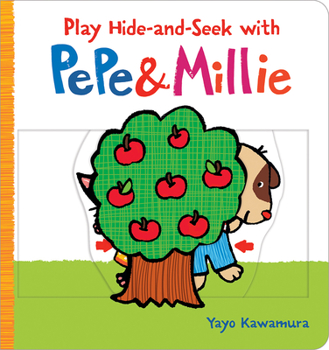 Play Hide-and-Seek with Pepe & Millie - Book  of the Pepe & Millie