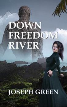 Paperback Down Freedom River Book