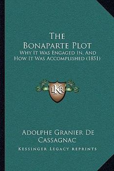 Récit Complet Et Authentique Des Événements de Décembre 1851