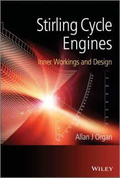 Hardcover Stirling Cycle Engines: Inner Workings and Design Book