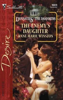 The Enemy's Daughter - Book #9 of the Dynasties: The Danforths