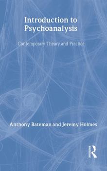Hardcover Introduction to Psychoanalysis: Contemporary Theory and Practice Book