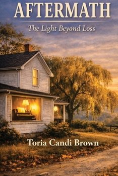 Paperback Aftermath: A Novel: The Light Beyond Loss Book