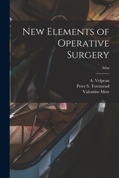 Paperback New Elements of Operative Surgery; atlas Book