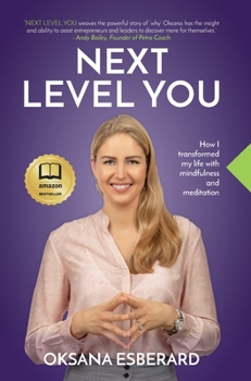 Hardcover Next Level You: How I transformed my life with mindfulness and meditation Book