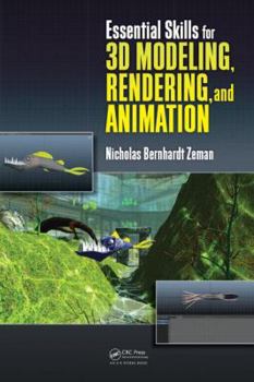Paperback Essential Skills for 3D Modeling, Rendering, and Animation Book