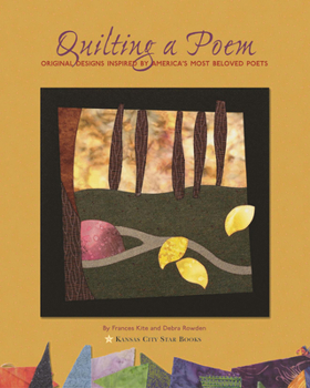 Paperback Quilting a Poem: Original Designs Inspired by America's Most Beloved Poets Book