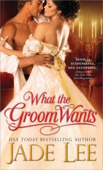 What the Groom Wants - Book #4 of the Bridal Favors